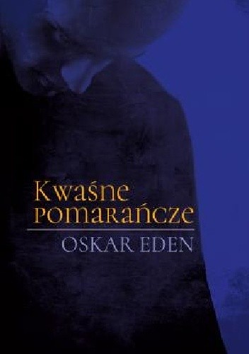 Kwaśne pomarańcze