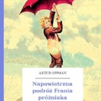 Napowietrzna podróż Frania próżniaka