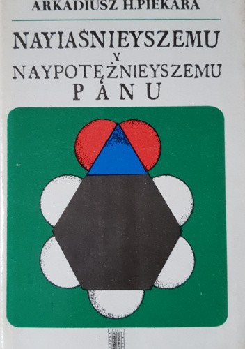 Nayiaśnieyszemu y naypotężnieyszemu Panu, czyli O nauki horyzontach dalekich