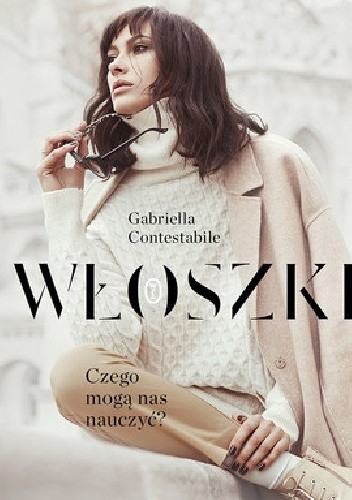 Włoszki. Czego mogą nas nauczyć?