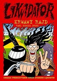 Likwidator: Krwawy rajd