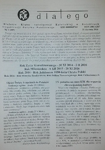 Dlatego. Biuletyn Klubu Inteligencji katolickiej w Katowicach Organizacji Pożytku Publicznego nr 1/31 stycznia 2016
