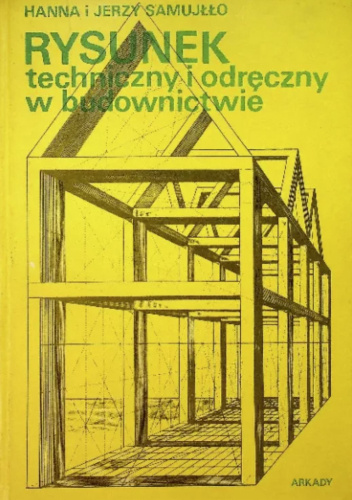 Rysunek techniczny i odręczny w budownictwie