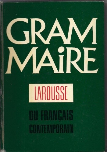 Grammaire Larousse du français contemporain
