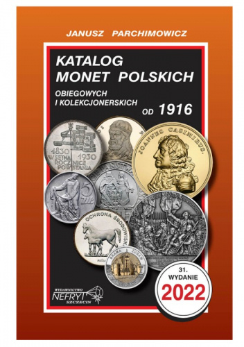 Katalog monet polskich obiegowych i kolekcjonerskich 2022