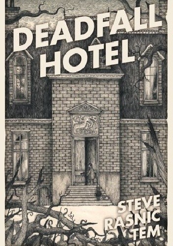 Deadfall Hotel