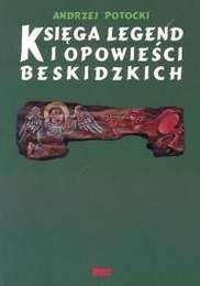 Księga legend i opowieści beskidzkich