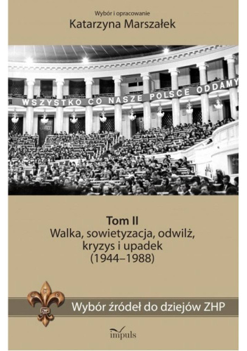 Walka, sowietyzacja, odwilż, kryzys i upadek (1944–1988)