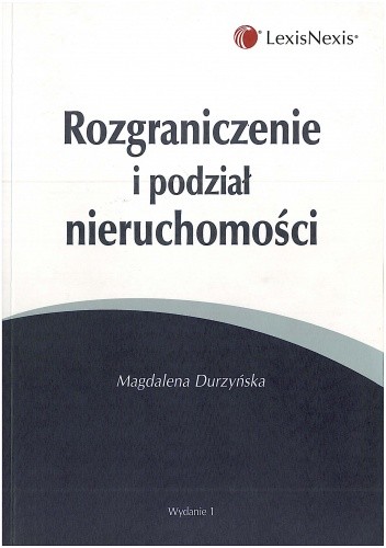 Rozgraniczenie i podział nieruchomości