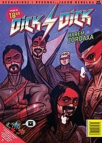 DICK4DICK „Harem Zordaxa”
