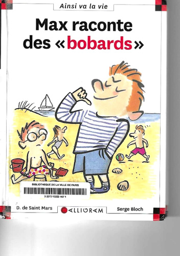 Max raconte des <<bobards>>