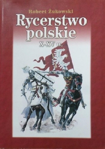 Rycerstwo polskie X-XV w.