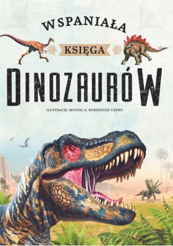 Wspaniała Księga Dinozaurów