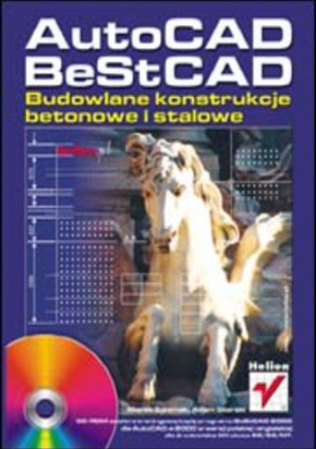 AutoCAD, BeStCAD. Budowlane konstrukcje betonowe i stalowe