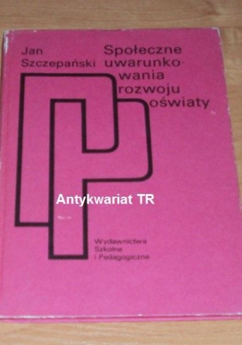 Społeczne uwarunkowania rozwoju oświaty