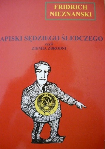 Zapiski Sędziego Śledczego