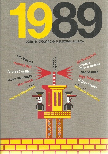 1989. Dziesięć opowiadań o burzeniu murów