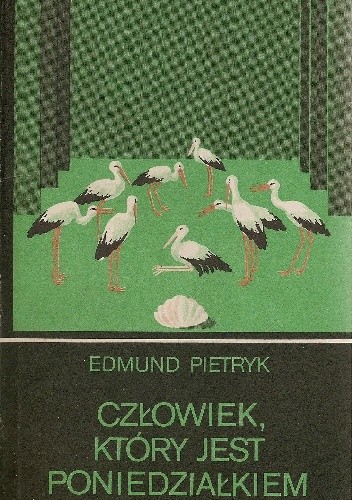 Człowiek, który jest poniedziałkiem