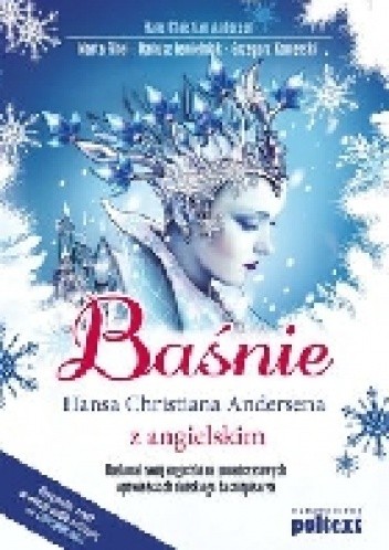Baśnie Hansa Christiana Andersena z angielskim
