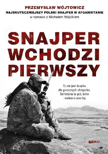 Snajper wchodzi pierwszy