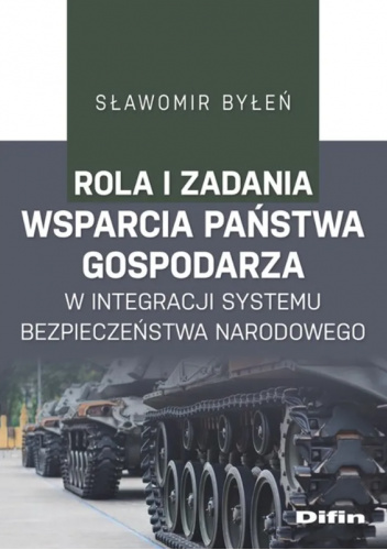 Rola i zadania wsparcia państwa gospodarza w integracji systemu bezpieczeństwa narodowego