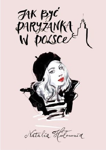 Jak być paryżanką w Polsce