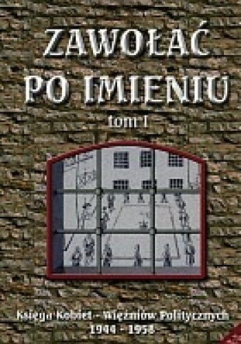 Zawołać po imieniu, tom 1