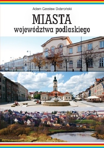Miasta województwa podlaskiego
