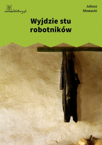 Wyjdzie stu robotników