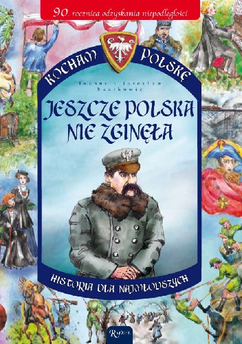 Jeszcze Polska nie zginęła