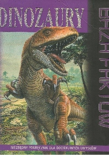 Dinozaury. Baza faktów