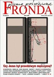 Fronda nr 46 Wielkanoc 2008. Czy Jezus był prawdziwym mężczyzną?