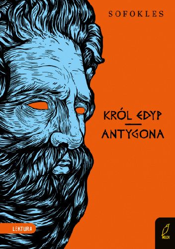 Król Edyp; Antygona