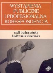 Wystąpienia publiczne i profesjonalna korespondencja