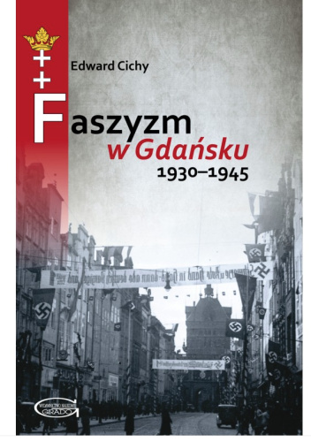 Faszyzm w Gdańsku 1930-1945