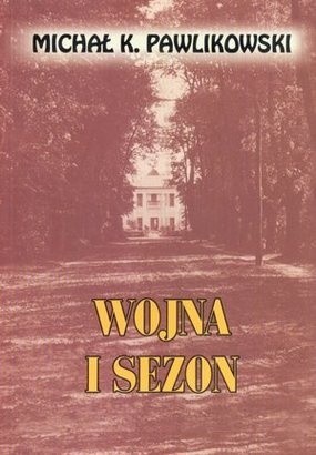 Wojna i sezon