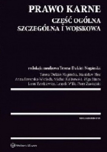 Prawo karne. Część ogólna, szczególna i wojskowa