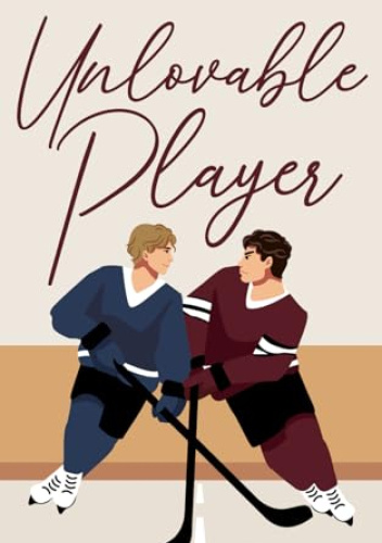 Unlovable Player