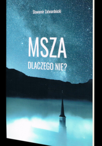 Msza dlaczego nie?