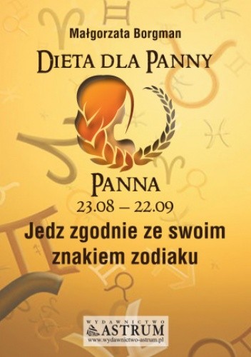 Dieta dla Panny. Jedz zgodnie ze swoim znakiem zodiaku