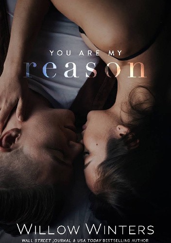 You Are My Reason
