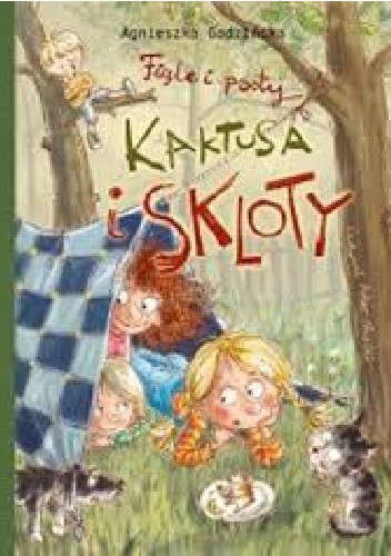Figle i psoty Kaktusa i Skloty