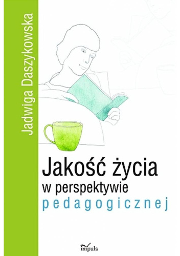 Jakość życia w perspektywie pedagogicznej