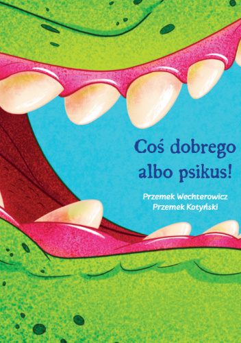 Coś dobrego albo psikus!