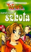 W.I.T.C.H. Czarodziejska szkoła