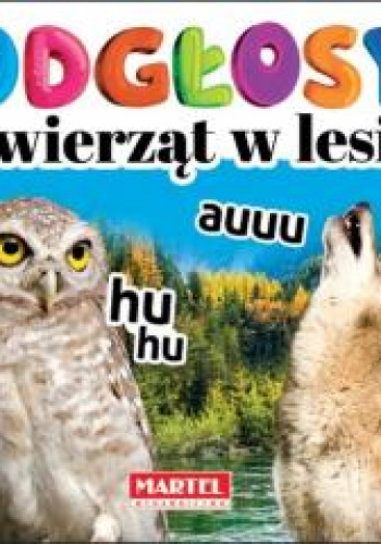 Odgłosy zwierząt w lesie