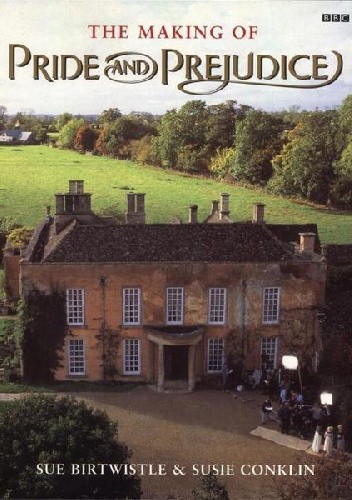 The Making of "Pride and Prejudice"