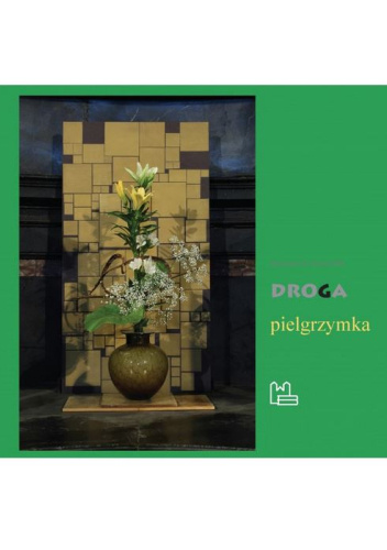 Droga. Pielgrzymka