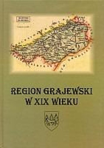Region grajewski w XIX wieku