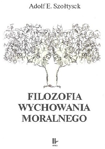 Filozofia wychowania moralnego